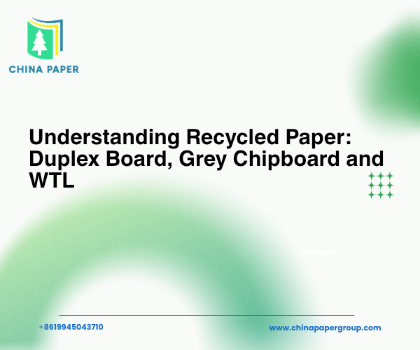 Recyclingpapier verstehen: Duplexkarton, Graupappe und WTL