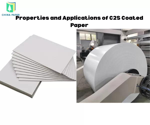 Eigenschaften und Anwendungen von C2S-gestrichenem Papier