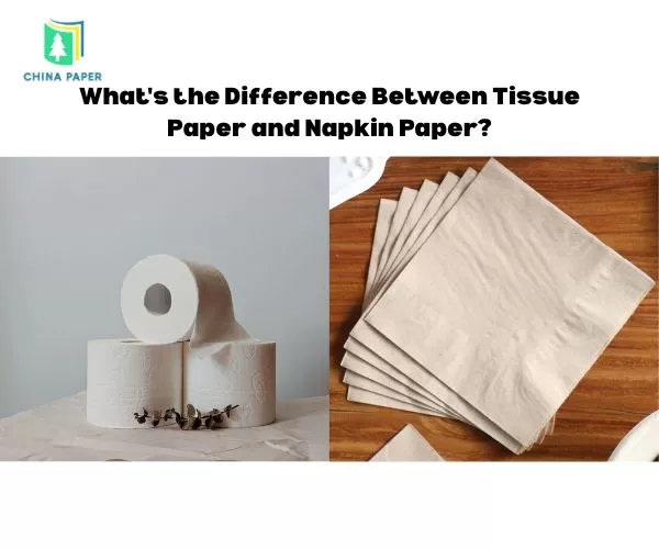 Was ist der Unterschied zwischen Tissue-Papier und Serviettenpapier?